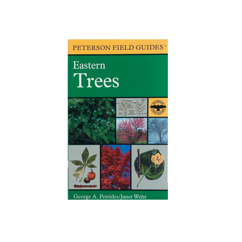 Eastern Trees: Peterson Field Guide
